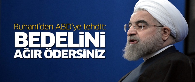 Ruhani'den ABD'ye nükleer tehdit