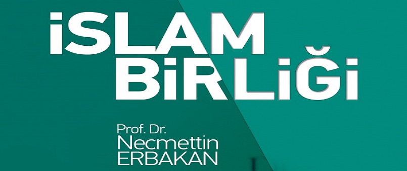 Necmeddin Erbakan 'İslam Birliği' (Kitap Tanıtımı)