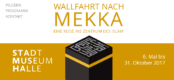 Ausstellung: „Wallfahrt nach Mekka“