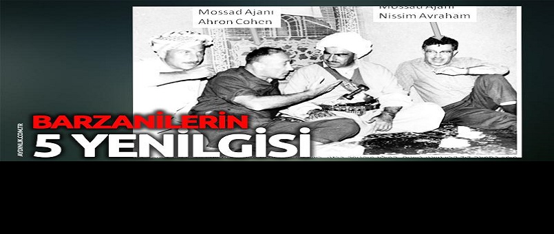 Barzanilerin beş yenilgisi