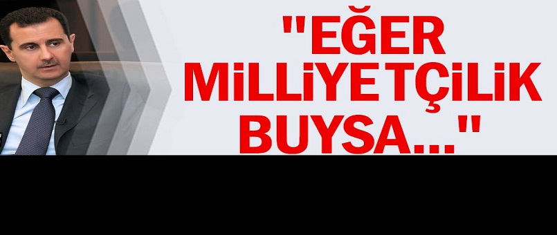 "Eğer milliyetçilik buysa..."