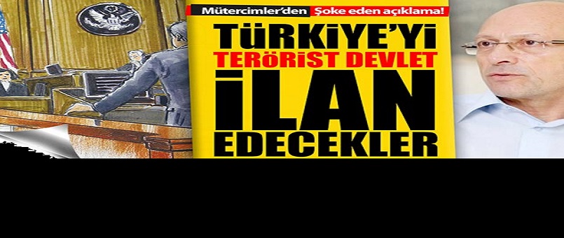 Şok açıklama! Türkiye'yi 'terörist devlet' ilan edecekler