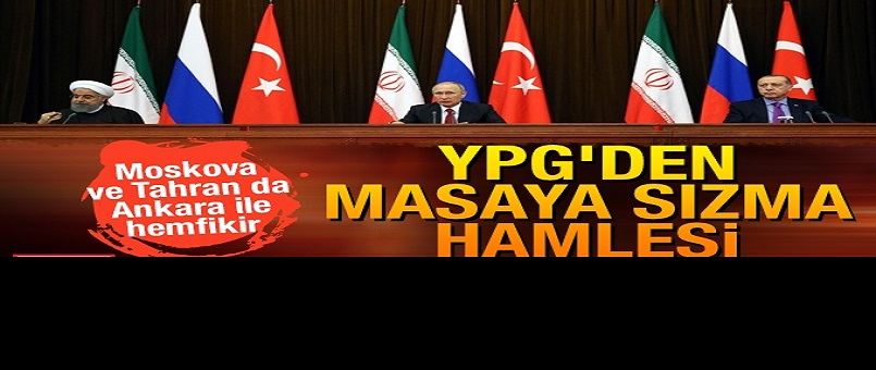 YPG'den masaya sızma hamlesi