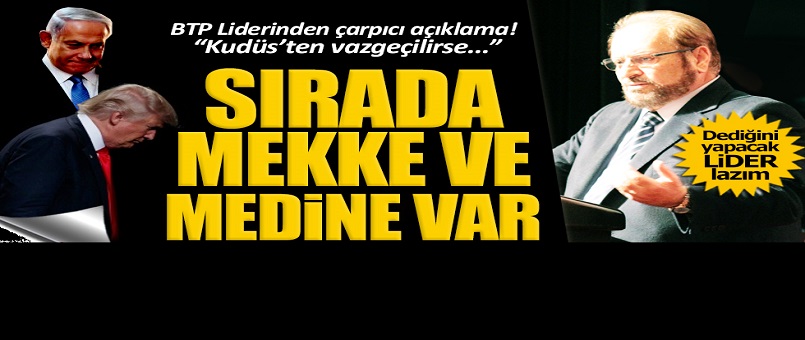 Dediğini hayata geçirebilecek lider lazım  