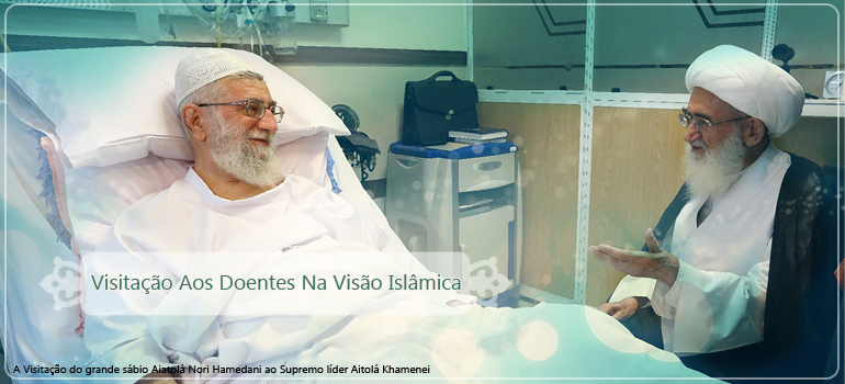 Visitação Aos Doentes Na Visão Islâmica