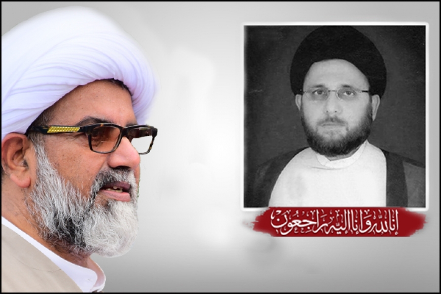 علامہ ساجد علی نقوی کے داماد کی رحلت پر علامہ راجہ ناصر جعفری کا اظہار افسوس