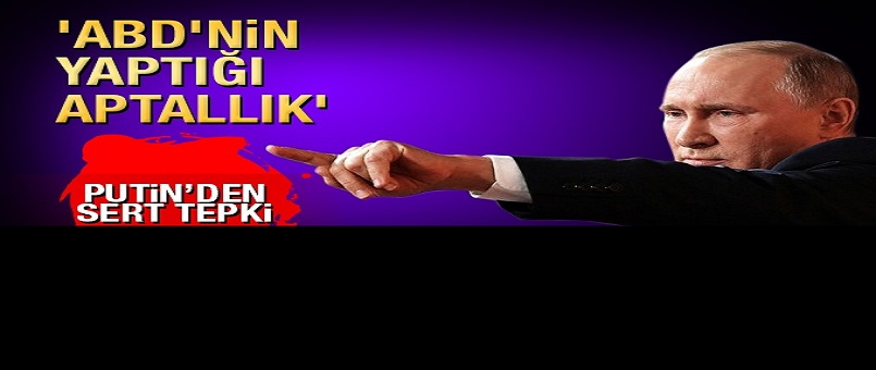 Putin: ABD'nin 'Kremlin Raporu'nda' yer almadığım için kırgınım