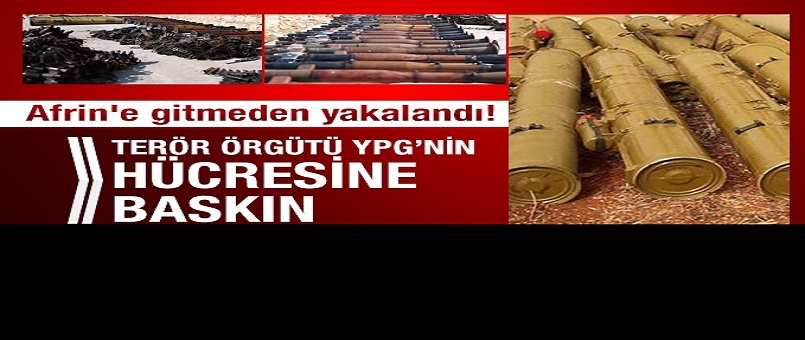 Terör örgütü YPG'nin hücresine baskın / Foto