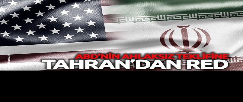'Trump'ın İran'a doğrudan 'gizli' görüşme teklifini Tahran reddetti'