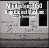 Mindestens 950 Angriffe auf Muslime und Moscheen im Jahr 2017