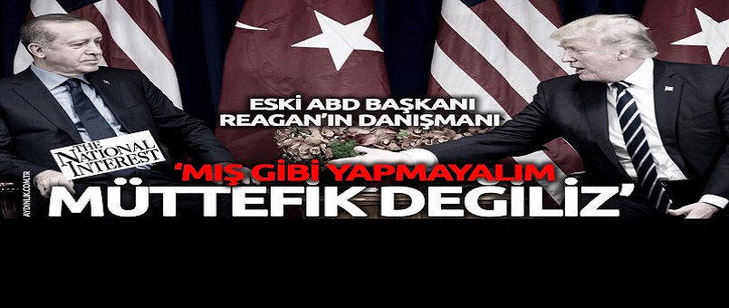 'Mış gibi yapmayalım müttefik değiliz'