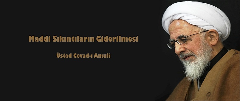 Maddi Sıkıntıların Giderilmesi