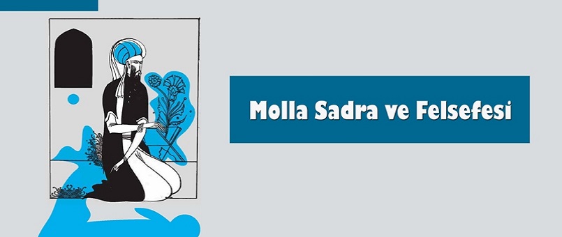 Molla Sadra ve Düşüncüleri