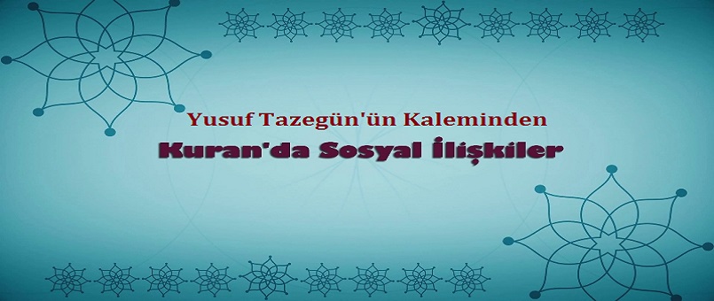 Kuran'da Sosyal İlişkiler