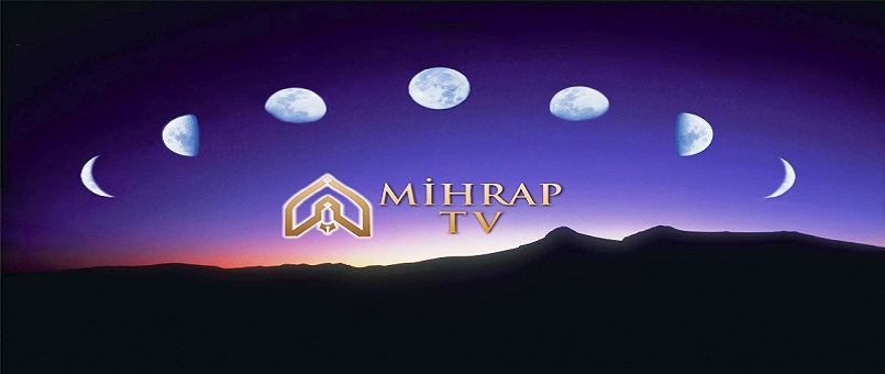Ramazan Ayını Mihrap TV'de Yaşayalım