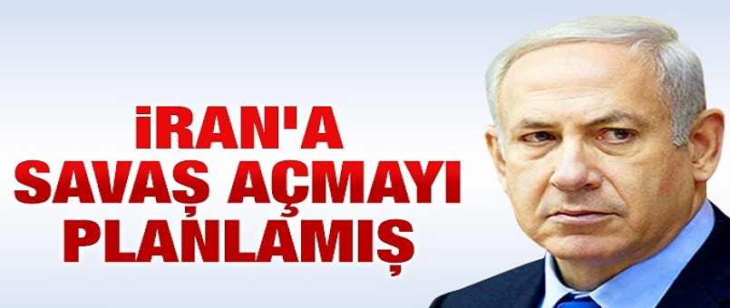 Netanyahu 2011'de İran'a savaş açmayı planlamış