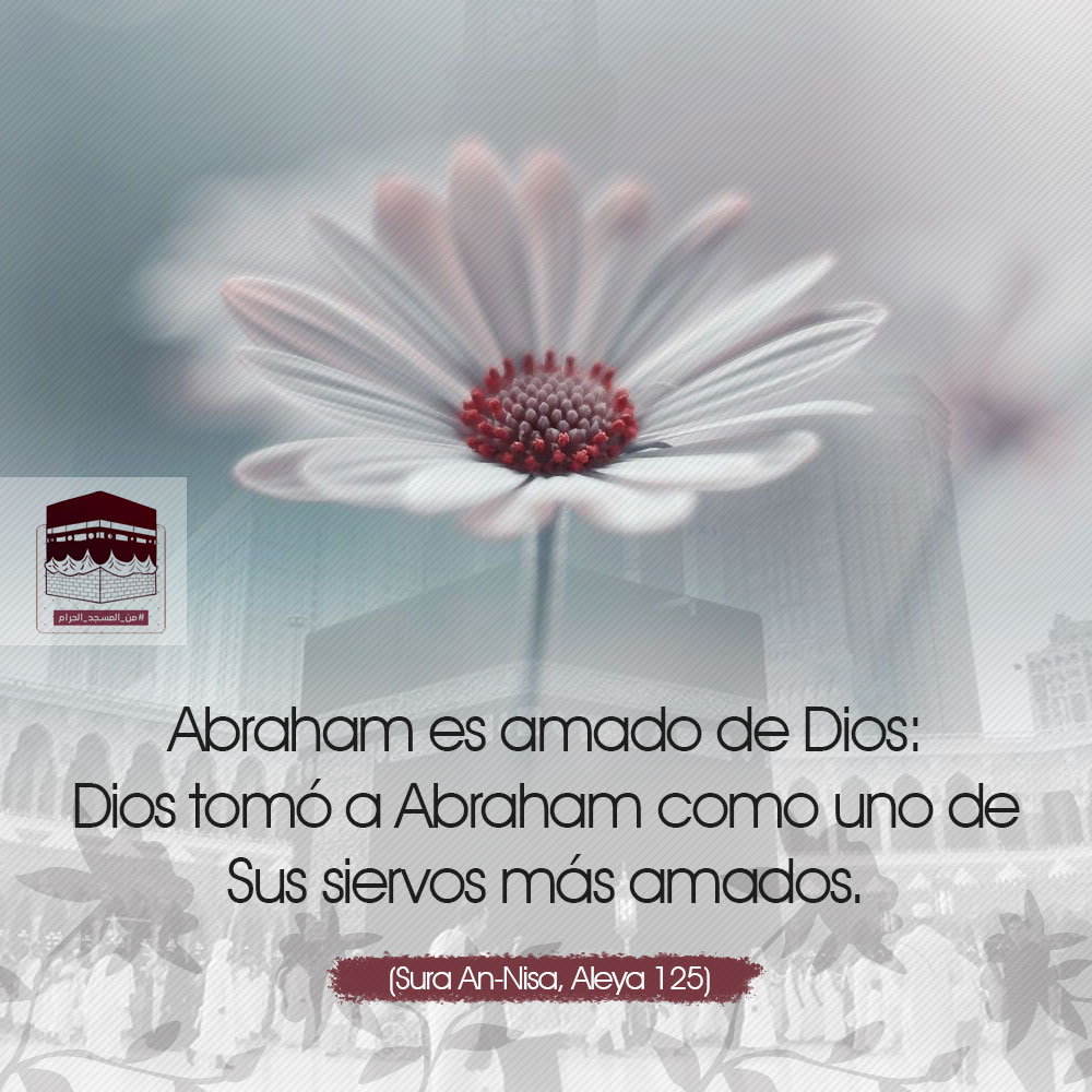 Profeta Abraham (P), el Amado por Dios