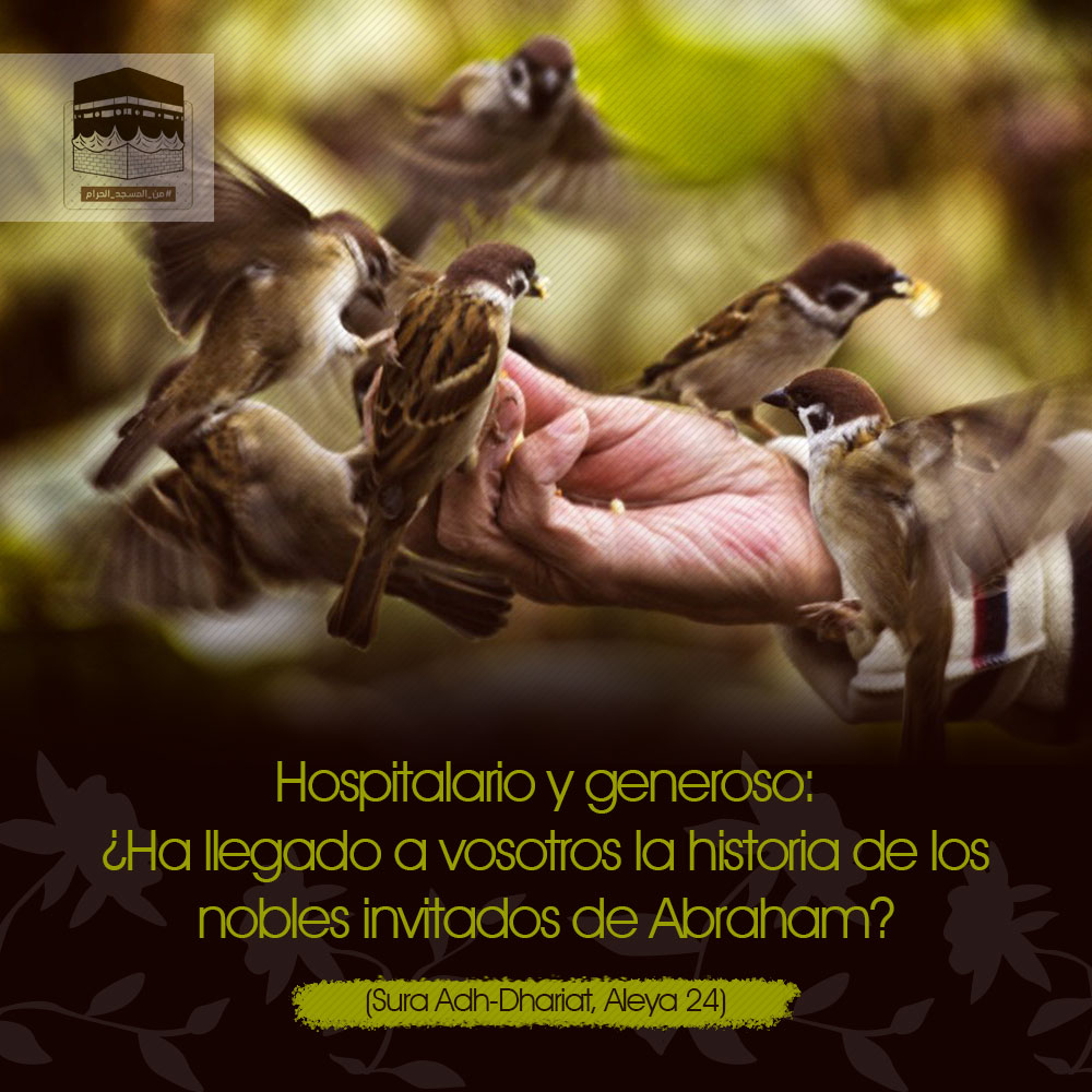 El Profeta Abraham (P); noble y hospitalario