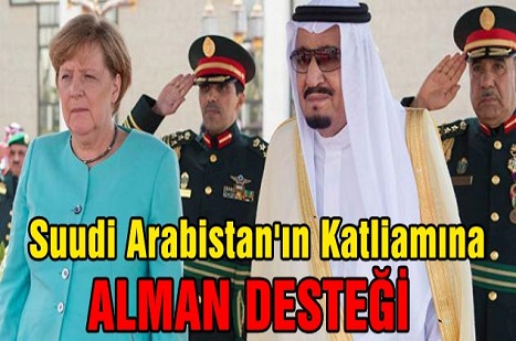 Suudi Arabistan'ın Katliamına Alman Desteği!