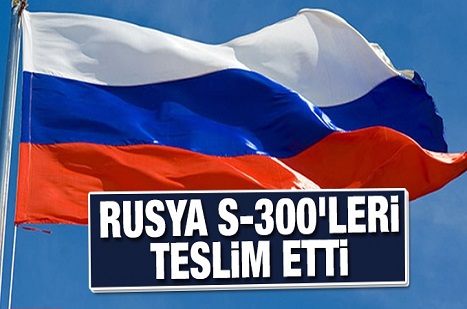 Rusya, Suriye'ye S-300'ün teslimatını yaptı