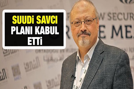 Suudi savcı planı kabul etti