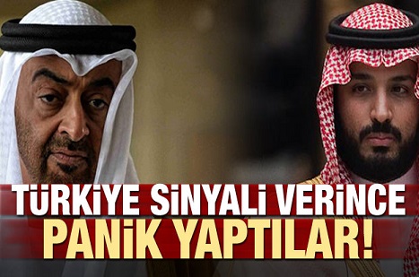 Türkiye sinyali verdi! S. Arabistan ve BAE panikte