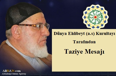 Dünya Ehlibeyt (a.s) Kurultayı Muhammed Avcı Hocanın Vefatı Münasebetiyle Başsağlığı Mesajı Yayımladı