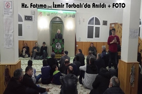 Hz. Fatıma ''Torbalı'da'' Anıldı + FOTO