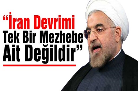 Ruhani: 'İran Devrimi, Tek Bir Mezhebe Ait Değildir'