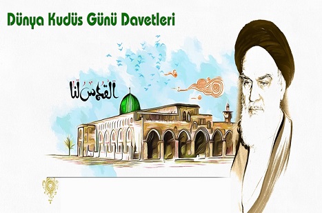 Dünya Kudüs Günü Davetleri + AFİŞ