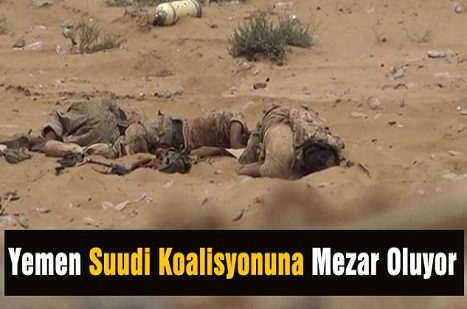 Yemen Suudi Koalisyonuna Mezar Oluyor