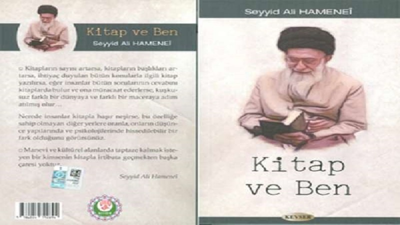 İslam İnkılabı Rehberi'nin beyanatını kapsayan "Kitap ve Ben" kitabı Türkiye'de basıldı
