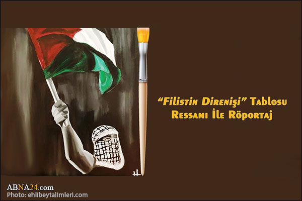 “Filistin Direnişi” Tablosu Ressamı İle Röportaj + FOTO