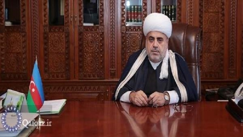 Гафгаз Мүсәлманлары Идарәсинин сәдри Иранын Бакыја ҝөстәрдији дәстәји јүксәк дәјәрләндириб