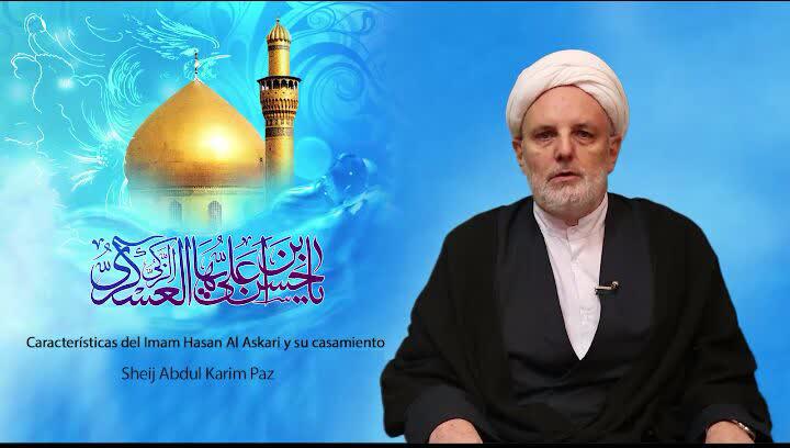 “Características del Imam Hassan Al-Askarí (P) y su matrimonio”