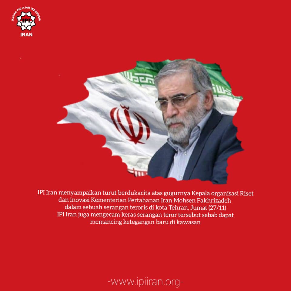 IPI Iran Kecam Teror Mematikan atas Ilmuan Nuklir Iran