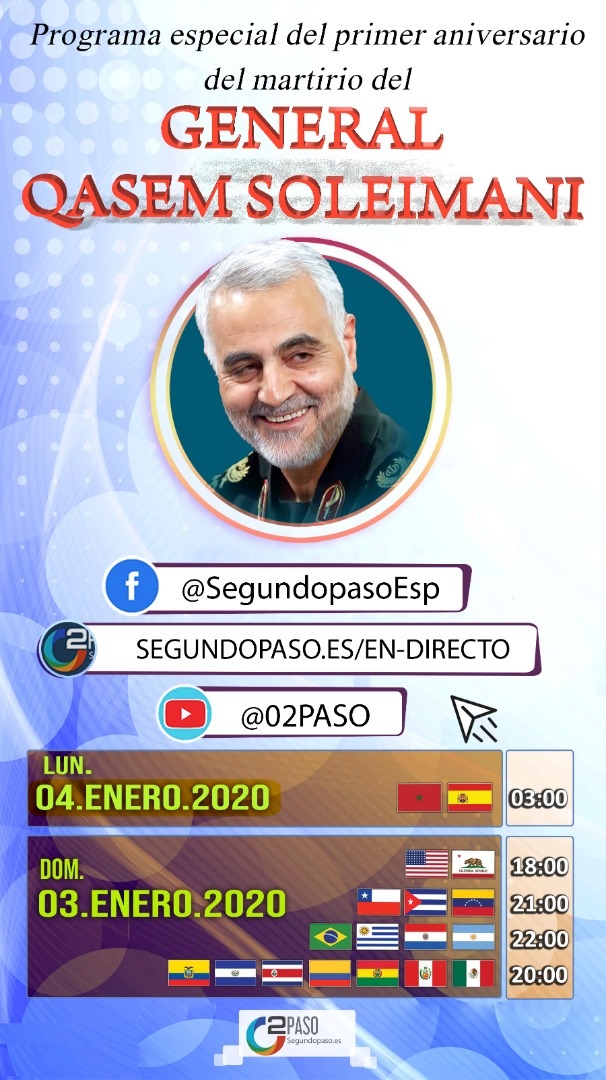 “Programa especial del primer aniversario del martirio del General Soleimaní por Segundopaso.es”