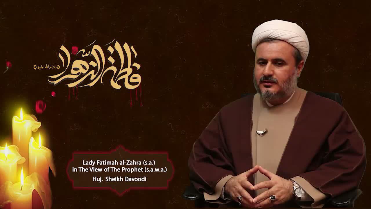 Video: Lady Fatimah al-Zahra (s.a.) in view of  Prophet (s.a.w.a.)