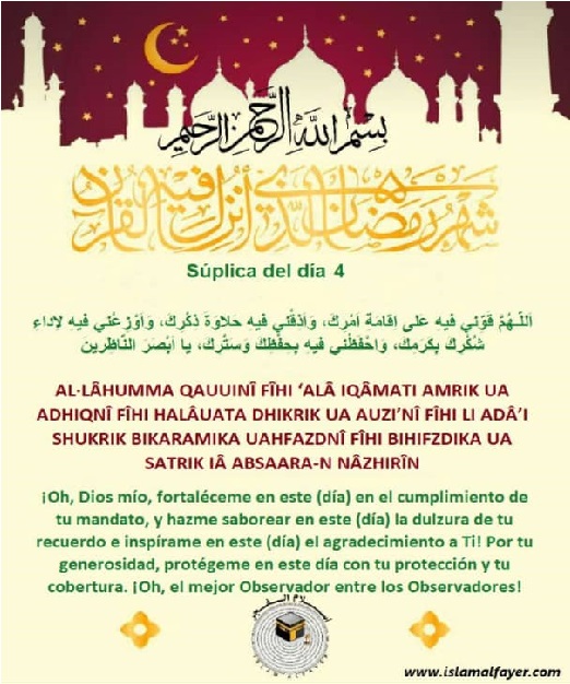 “Súplica recomendada para el cuarto día del Bendito Mes de Ramadán”