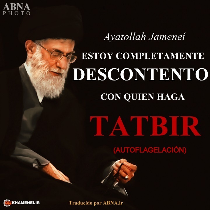“El Tatbir (Autoflagelación) es una Tradición Fabricada y anti-Islámica”